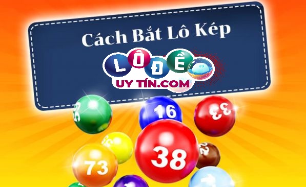 Bí kíp cách bắt lô kép chuẩn xác từ cao thủ soi cầu 2 Cách bắt lô kép chuẩn.